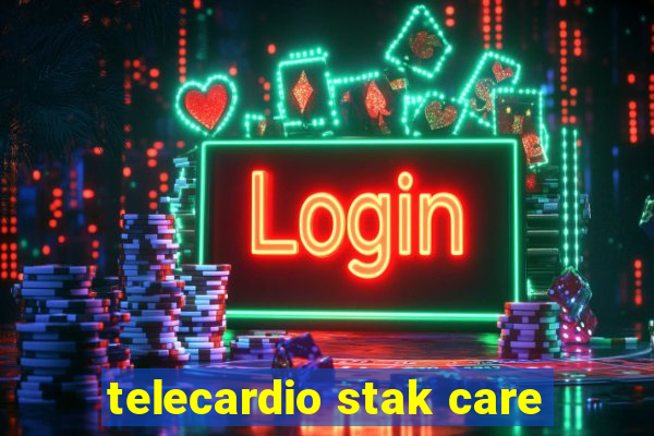 telecardio stak care